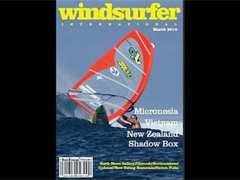 March Mag - Issue six of Windsurfer International is ready to read - Windsurfing News